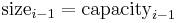 \mathrm{size}_{i-1} = \mathrm{capacity}_{i-1}