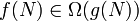 f(N) \in \Omega(g(N)) 
